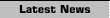 Latest News
